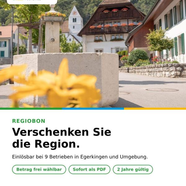 Verschenken Sie die Region.

Der RegioBon ist das Geschenk aus Egerkingen und Umgebung – einlösbar bei 9 Betrieben.

Betrag frei wählbar, mit persönlicher Widmung.
Sofort als PDF, 2 Jahre gültig.

https://www.egerkingentourismus.ch/regiobon/

#RegioBon #Egerkingen #Gäu #Geschenkidee #Regional